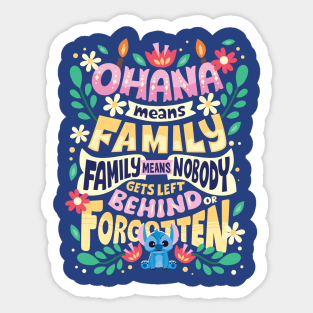 Ohana means family Sticker